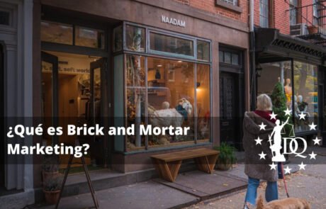 ¿Qué es Brick and Mortar Marketing?