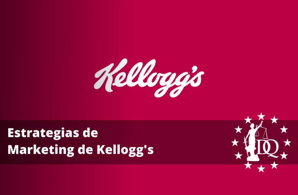 Estrategias de Marketing de Kellogg's