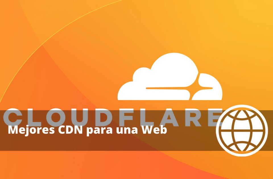 Mejores CDN para una Web