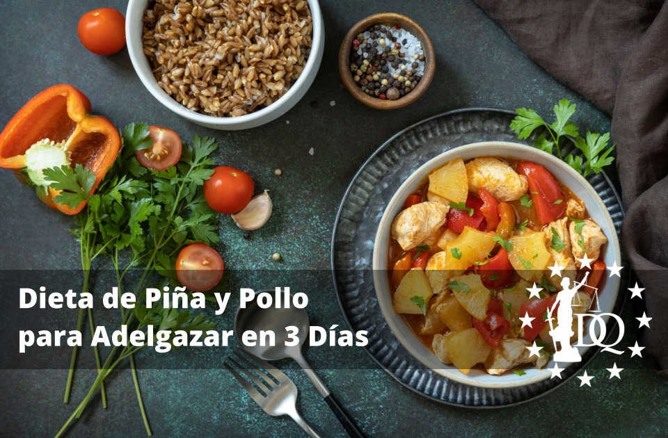 Dieta de Piña y Pollo para Adelgazar en 3 Días