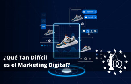 Qué Tan Difícil es el Marketing Digital 2023