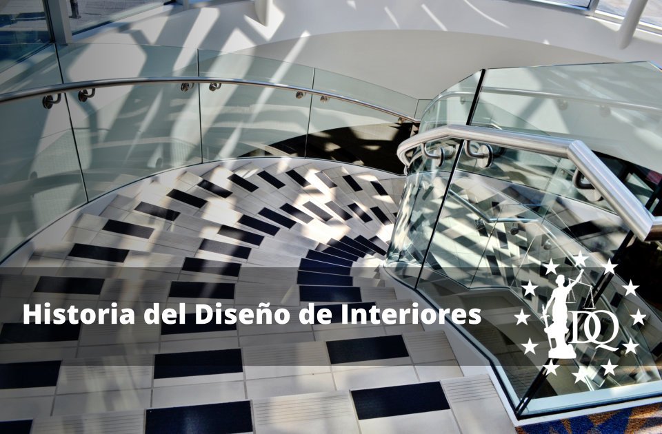 Historia del Diseño de Interiores