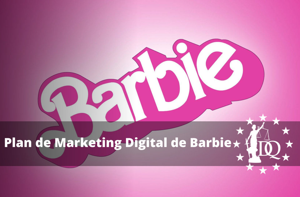 Plan de Marketing Digital de Barbie