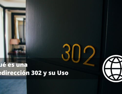 Entiende Qué es una Redirección 302 y su Uso