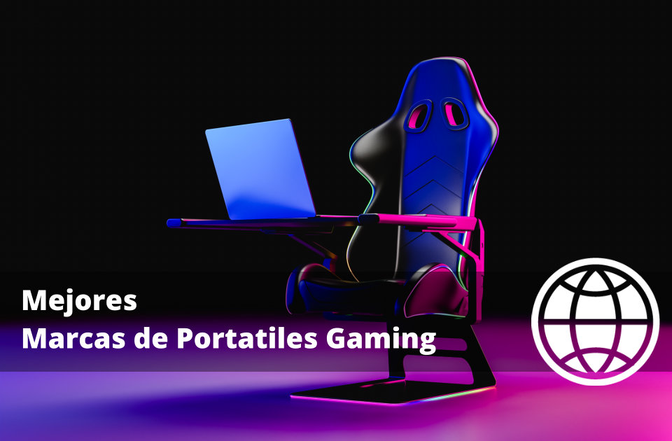 Mejores Marcas de Portatiles Gaming