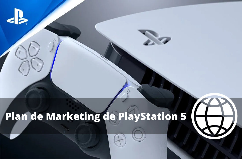 Plan de Marketing de PlayStation 5