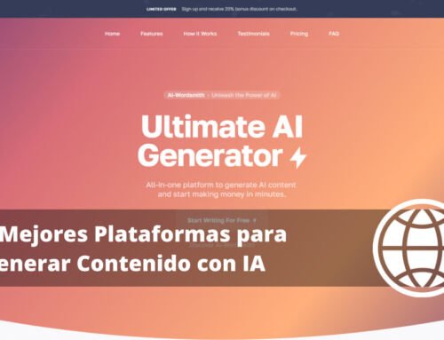 8 Mejores Plataformas para Generar Contenido con IA