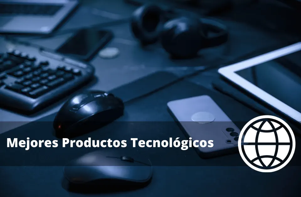 Mejores Productos Tecnológicos