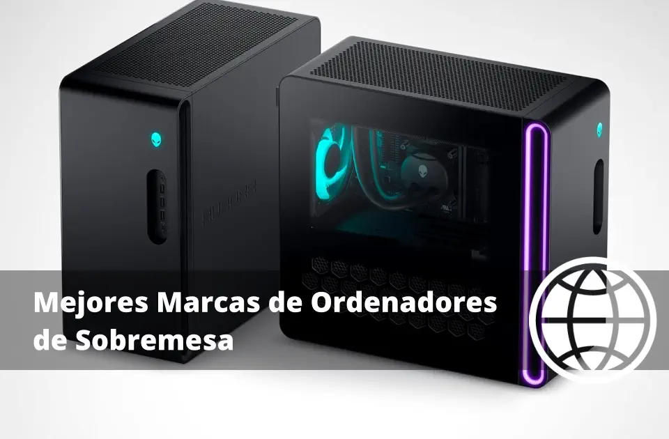 Mejores Marcas de Ordenadores de Sobremesa