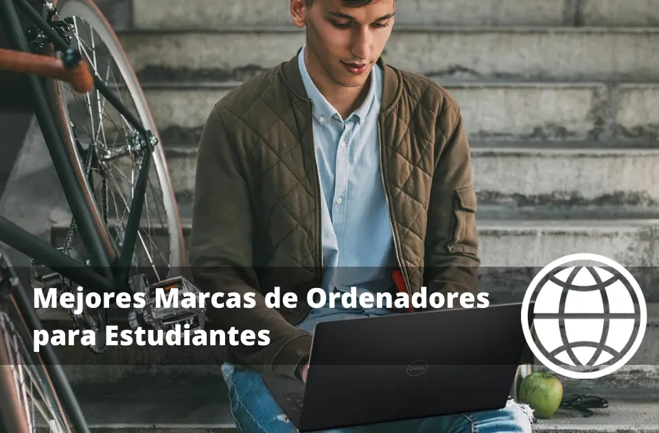 Mejores Marcas de Ordenadores para Estudiantes