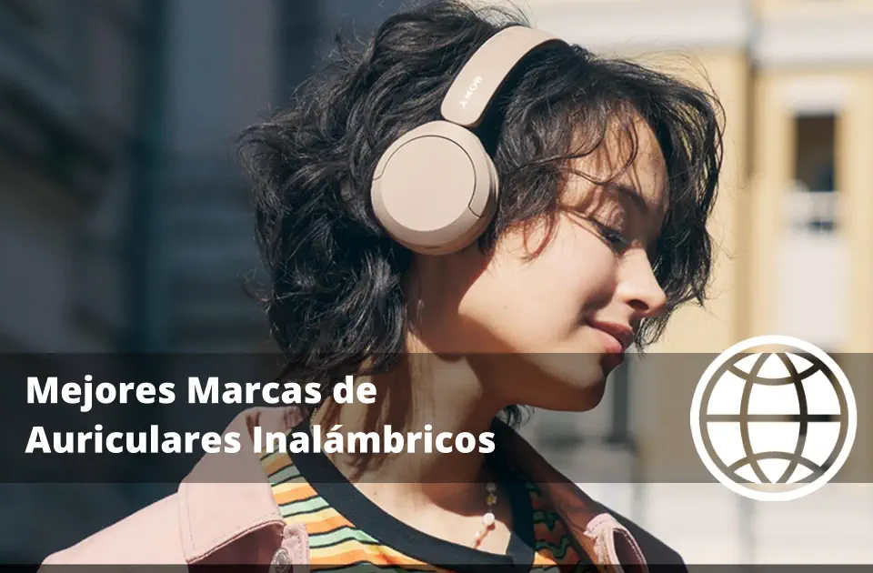 Mejores Marcas de Auriculares Inalámbricos