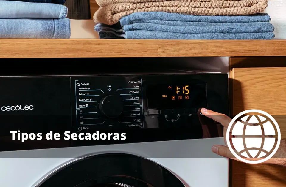 Tipos de Secadoras y Diferencias