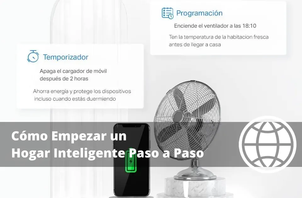 Cómo Empezar un Hogar Inteligente Paso a Paso