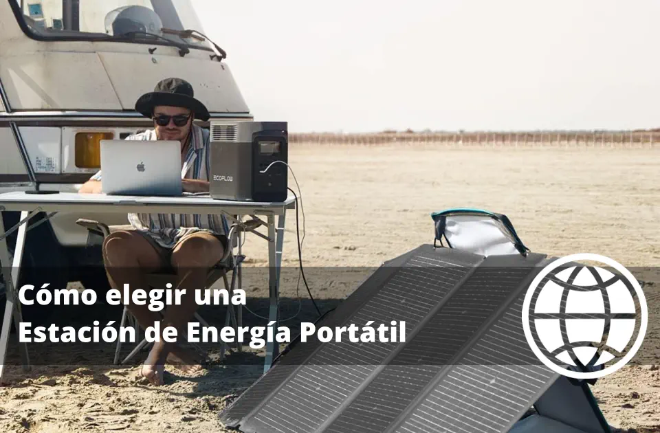 Cómo elegir una Estación de Energía Portátil