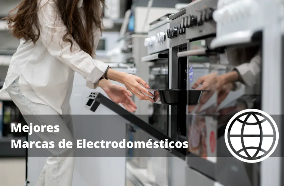 Mejores Marcas de Electrodomésticos