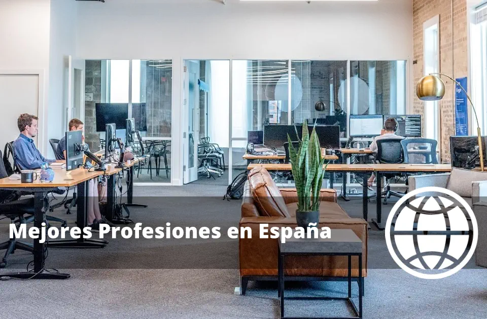 Mejores Profesiones en España para Trabajar