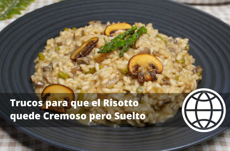 Trucos para que el Risotto quede Cremoso pero Suelto