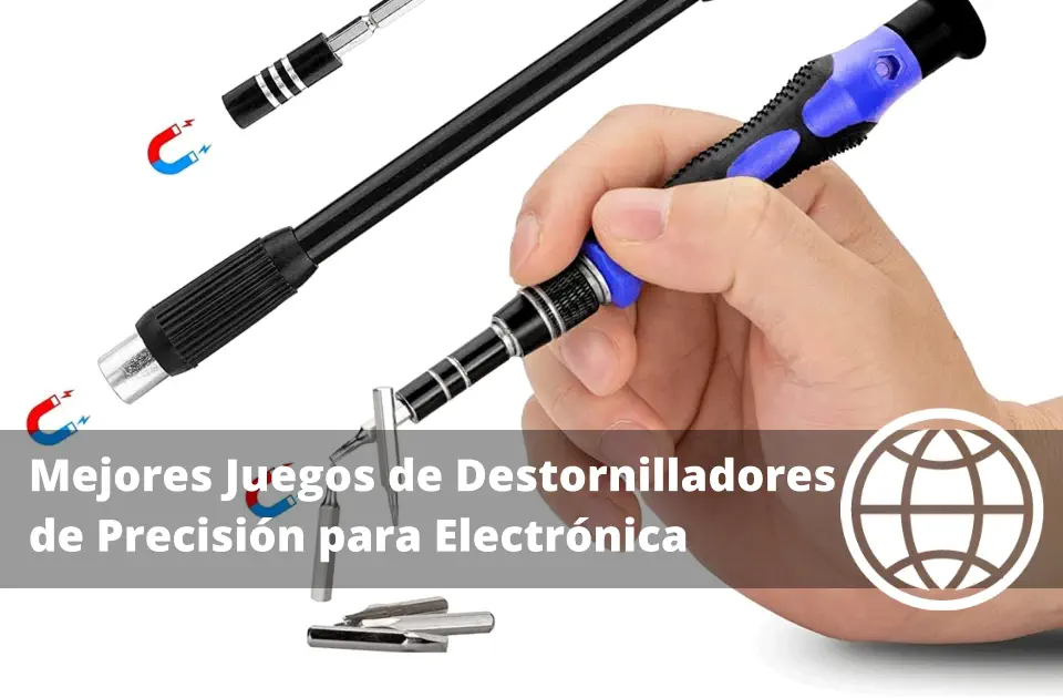 Mejores Juegos de Destornilladores de Precisión para Electrónica